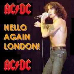 AC-DC : Hello Again London!